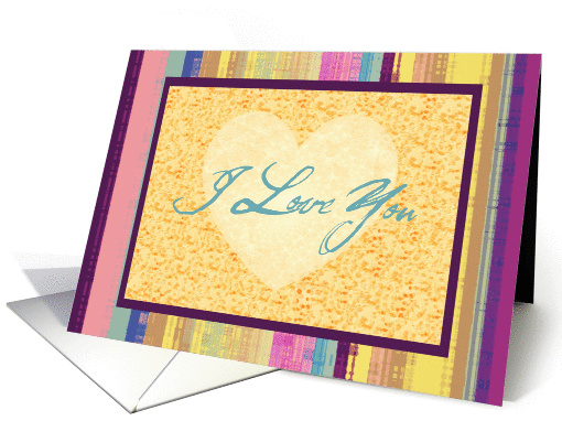 I love you with all of my heart, on muted stripes! card (1069103)