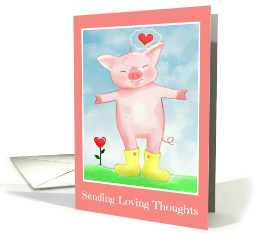 Cute spotted hog in rubber boots missing you with love! card (1191108)