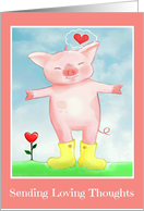 Cute spotted hog in rubber boots missing you with love! card