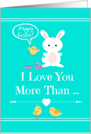 Let that little person know you love them more than any bunny else! card