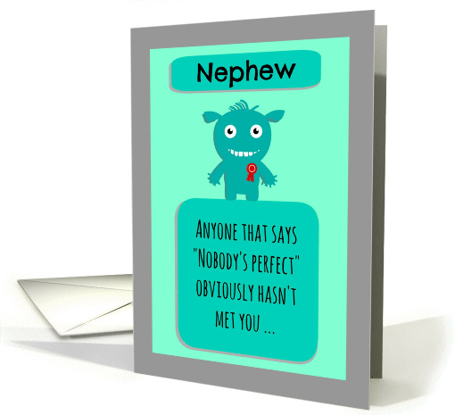 Happy Birthday perfect nephew from perfect me! card (1285312)