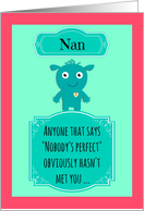 Happy Birthday perfect Nan from perfect me! card