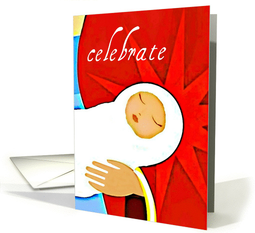 Christmas, Celebrate the Day that Love was Born! card (887450)