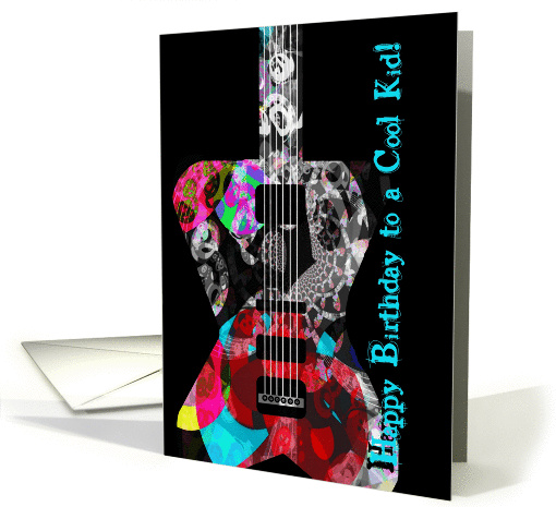 Happy Birthday to a Cool Kid, you rock cool guitar! card (901054)
