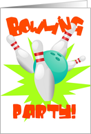 Bowling party with turquoise ball and pins exploding! card