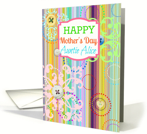 Happy Mother's Day Auntie Alice, bright stripes with buttons! card