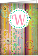 Monogram ’W’ antique look blank card with bright stripes and buttons! card