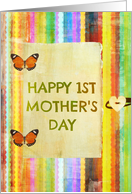 Happy 1st Mother’s Day, stripes, butterfly hinges, heart button look! card