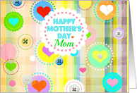 Happy Mother’s Day, Mom, plaid pastels, hearts and buttons! card