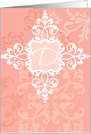 Monogram note card, ’D’, vintage floral, medallion on pink! card