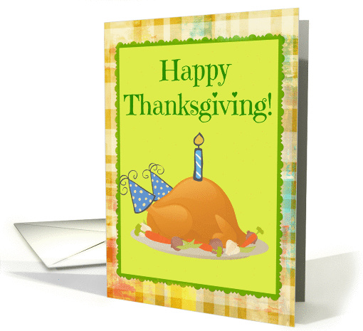 Happy Thanksgiving Turkey on Your Birthday for Birthday Boy! card