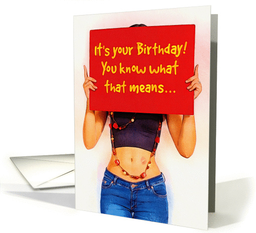 Sexy Lady Holding Up A Suggestive Sign For Male's Birthday card