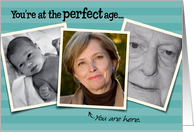 Funny-Perfect-Age Photo Card