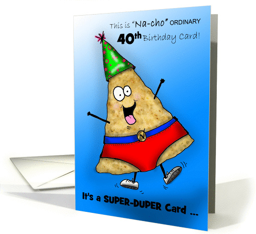 Silly Super-Duper 40th Birthday card (958463)