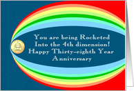 Rocketed into Thirty-eighthYear Anniversary card