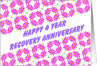 4 Year Happy Recovery Anniversary wish on a field of pink flowers card