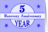 5 Year, Recovery Anniversary card