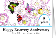 5 Years, Happy Recovery Anniversary, Flowers and Butterflies card