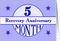 5 Month, Recovery Anniversary card
