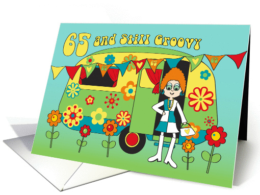 Birthday - 65 - Still Groovy Woman and Caravan card (963797)