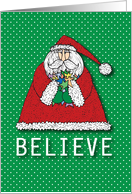 Santa Claus Believe Greeting card
