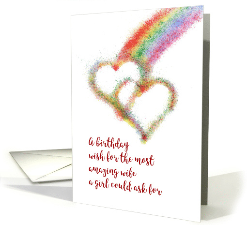 Lesbian Birthday Wish for Wife Colorful Hearts Rainbow card (1482972)