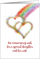 Lesbian Daughter and Wife Anniversary Wish Colorful Rainbow and Hearts card