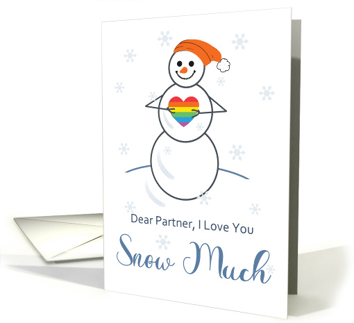 Lesbian Valentine for Partner I Love You Snow Much Cute Snowman card