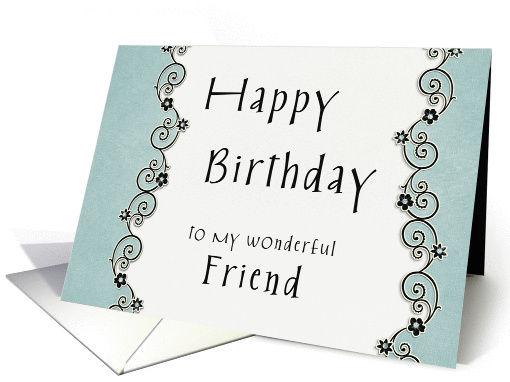 Happy Birthday to my wonderful Friend card (950547)