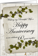 Wishing my Beautiful wife Happy Anniversary 60 years together card