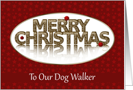 Merry Christmas, Dog Walker, Red and Gold card