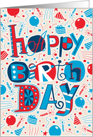 Hand Lettering, Balloons, Candles, Party Hats Happy Birthday card