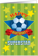 Soccer Superstar Happy Birthday card