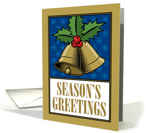 Gold Bells with Holly Season's Greetings card (1313280)