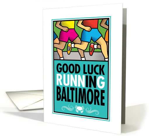 Good Luck Running In Baltimore card (1369716)