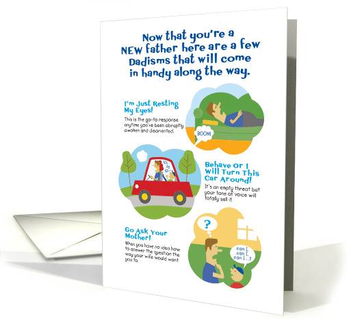 Funny New Father, Father's Day Dadisms card (1477620)