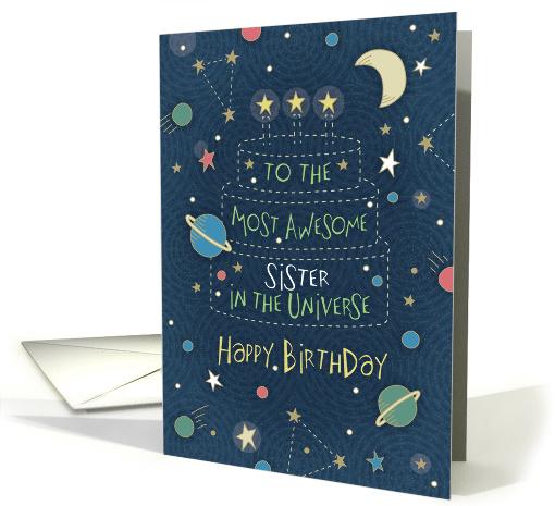 Happy Birthday Most Awesome Sister in the Universe card (1503470)