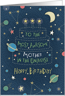 Happy Birthday Most Awesome Mother in the Universe card