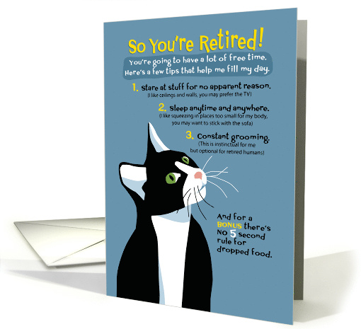 Humorous Retirement Congratulations, Black & White Tuxedo Cat card