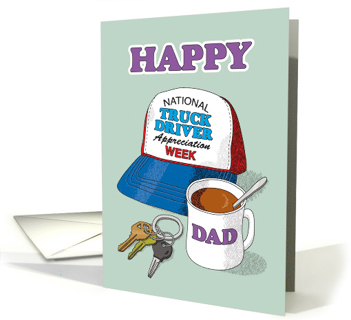 Dad National Truck Driver Appreciation Week Trucker Hat card (1557794)