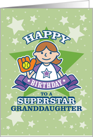 Happy Birthday Superstar Granddaughter, Baseball, Softball card