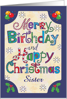 Birthday on Christmas Sister Customize for Any Relation card