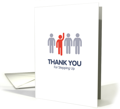 Business Thank You for Stepping Up Volunteer Raised Hand card