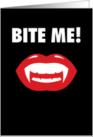 Bite Me Vampire Teeth Humorous Halloween card