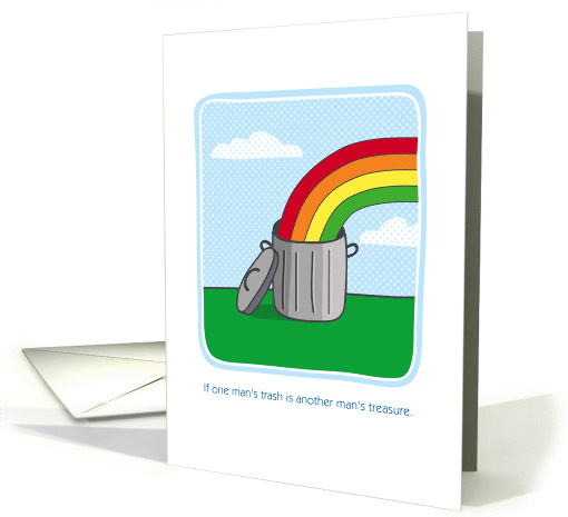 Birthday humor, Trash Can with Rainbow, Treasure card (974541)