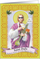 St. Dude Pot Humor Birthday Card Sacrilegious card