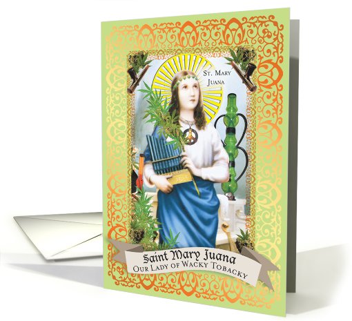 St. Mary Juana Funny Sacrilegious Birthday card (1089930)