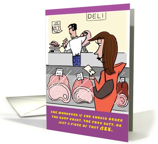 Pork Butt Piece of Ass Meat Butcher Adult Humor Birthday card