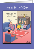 Listen To Us TV Humor Fathers Day Card