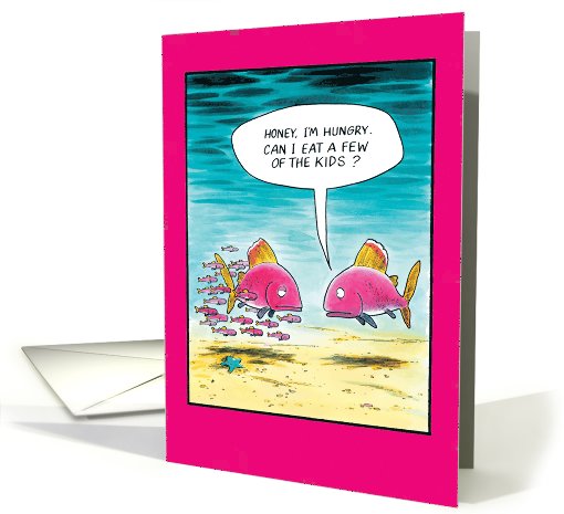 Eat The Kids Fish Funny Fathe's Day card (1090446)
